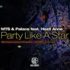 Party Like a Star (feat. Heid Anne) - Single album lyrics, reviews, download