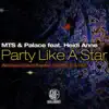 Stream & download Party Like a Star feat. Heid Anne (Deepblue & CEA Remix) [Deepblue & CEA Remix]