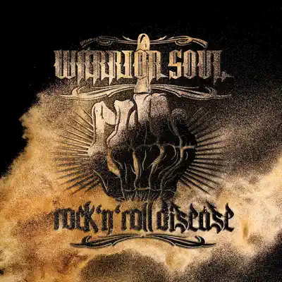 Rock N’ Roll Disease - Warrior Soul