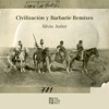 Civilización y Barbarie Remixes - EP