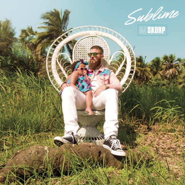 Sublime - DJ Skorp