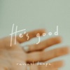 He's Good - Single, 2019