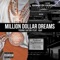 Million Dollar Dreams (feat. Rap) - Young Gator lyrics