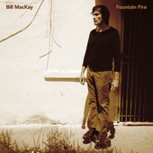 Bill MacKay - Pre-California