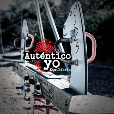 Equilibrio - Auténtico Yo