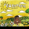 Peachtopia: The Weed EP