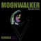 Moonwalker - Rolando Hodar lyrics
