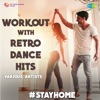 Workout With Retro Dance Hits