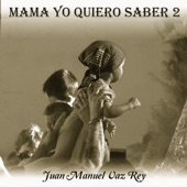 Mamá yo quiero saber 2 artwork