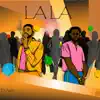 La La (feat. Ayüü) - Single album lyrics, reviews, download