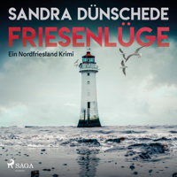 Sandra Dünschede - Friesenlüge - Ein Nordfriesland Krimi (Ungekürzt) artwork