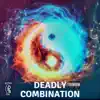 Deadly Combination album lyrics, reviews, download