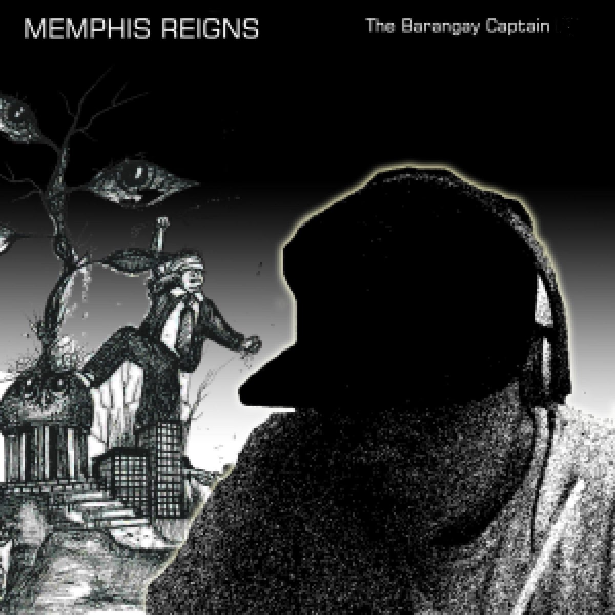 ‎Apple Music에서 감상하는 Memphis Reigns의 The Barangay Captain