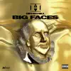 Big Faces - Single album lyrics, reviews, download