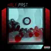 Half : Past album lyrics, reviews, download