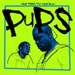 Pups (feat. A$AP Rocky) by A$AP Ferg