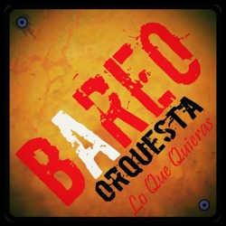 Bareo Orquesta Lo Que Quieras - Lo Que Quieras