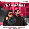 Thaa Karke - Single