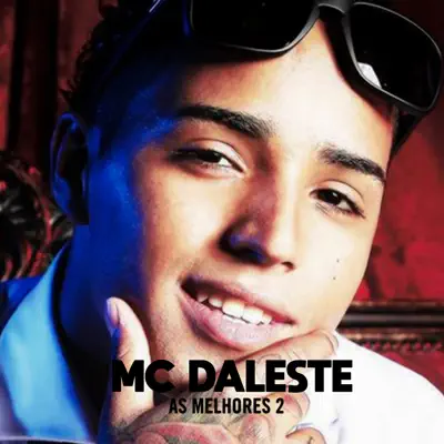 As Melhores 2 - EP - MC Daleste