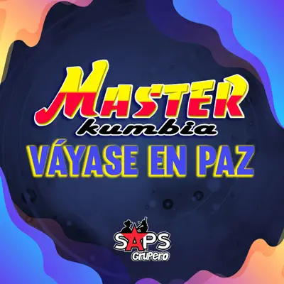 Váyase en Paz - Single - Master Kumbia