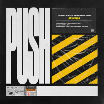 Push - Single by Ivan Lake & Mike Phyton album reviews, ratings, credits