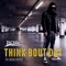 Think Bout Dat (feat. Face, Gen & Krucial) - Ironik lyrics