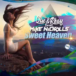 Sweet Heaven (feat. Mike Nicholls) Song Lyrics