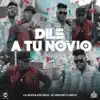 Dile a Tu Novio - Single album lyrics, reviews, download