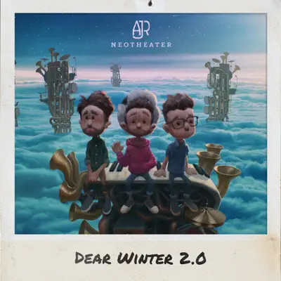 Dear Winter 2.0 - AJR