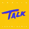 Talk (Jarami Remix) - Single album lyrics, reviews, download