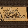 African Something - Single