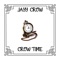 Crow Time - Jayy Crow lyrics