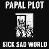 Sick Sad World - EP