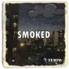 Smoked - Single album lyrics, reviews, download