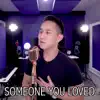 Someone You Loved (Acoustic) - Single album lyrics, reviews, download