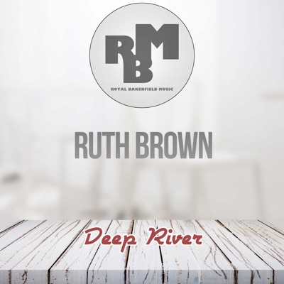 Deep River - Ruth Brown