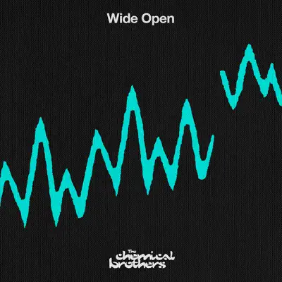 Wide Open - EP - The Chemical Brothers
