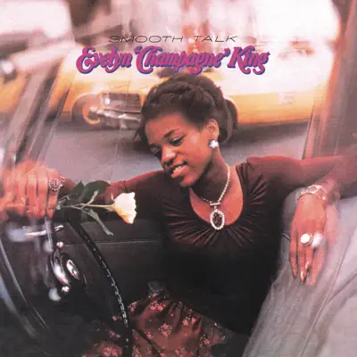 Smooth Talk (Expanded Edition) - Evelyn Champagne King