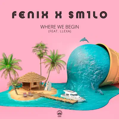 Where We Begin (feat. Llexa) - Fènix