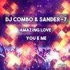 Amazing Love / You & Me - EP