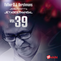 Father S.J. Berchmans - Jebathotta Jeyageethangal, Vol. 39 artwork