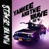 Yankee and the Brave (ep. 4) - Single