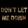 Don't Let Me Down - Single