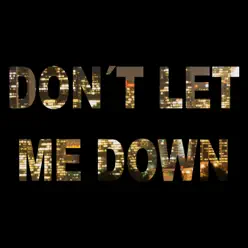 Don't Let Me Down - Single - King Don't Let Me Down - Single - King