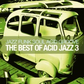 The Best of Acid Jazz, Vol. 3 (Jazz Funk Soul Acid Groove) artwork