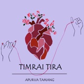 Timrai Tira by Apurva Tamang
