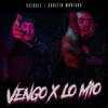 Vengo x Lo Mío by Vazquez iTunes Track 1