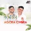 Agora Chora - Single