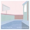 Always or Never - Single