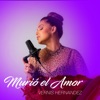 Murió el Amor - Single